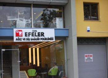 Özel Efeler Ağız ve Diş Sağlık Polikliniği