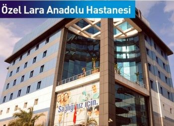 Özel Lara Anadolu Hastanesi